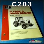 C203 Workshop Manual for David Brown 780 880 885 990 Tractor & JI Case 970 1070 1270